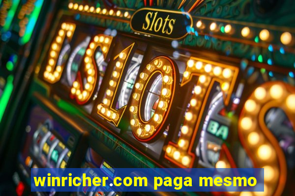 winricher.com paga mesmo